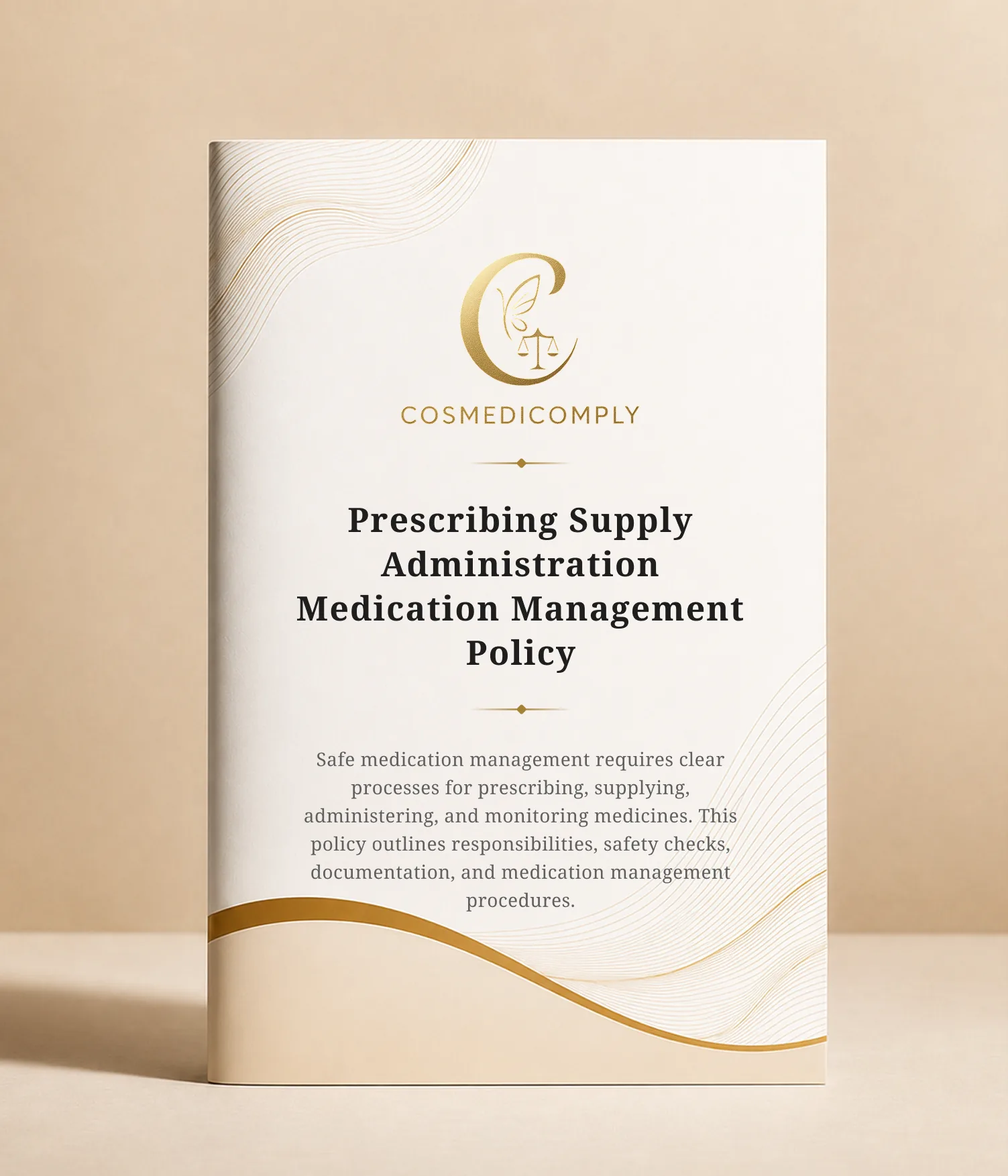 Prescribing Supply Administration Medication Management Policy
